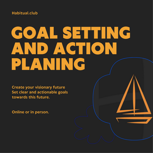 Goal Setting and Action Planning